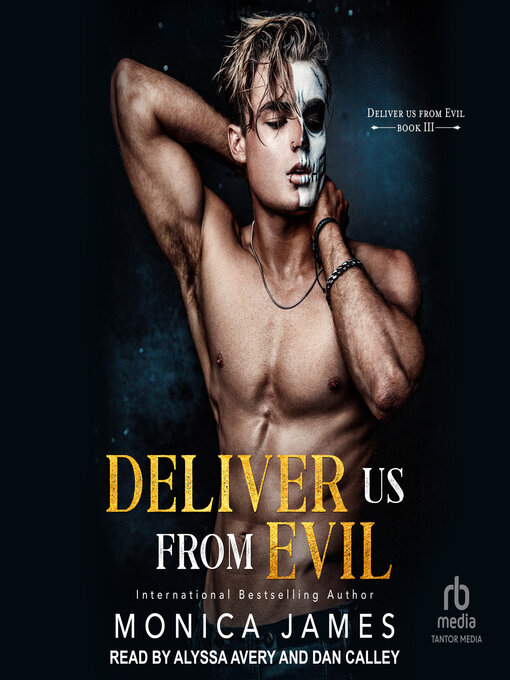 Title details for Deliver Us From Evil by Monica James - Available